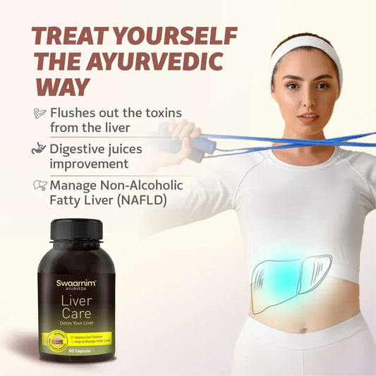 Swaarnim Liver Care | Complete relief from damage caused by alcohol Removes extra fat from the liver Improves digestion Smoothen stools